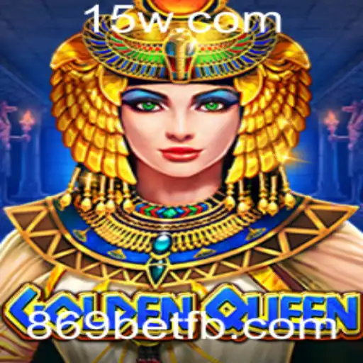 GoldenQueen: Descubra o Fascinante Mundo do Jogo com 869bet