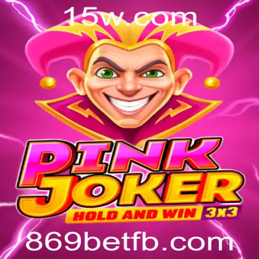 Descubra o Mundo de 'Pinkjoker' e as Emoções do '869bet'